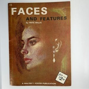 Faces and Features by Fritz Willis Walter Foster Publication Vintage #106 Art